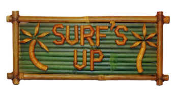 Surf's up Bamboo Sign